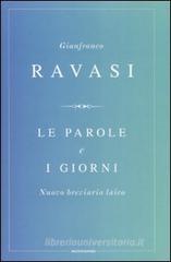 Le parole e i giorni. Nuovo breviario laico