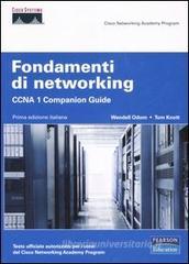 Fondamenti di networking. CCNA 1. Companion guide Fondamenti di networking. CCNA 1. Companion guide