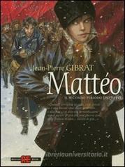 Matt�o. Il secondo periodo (1917-1918)