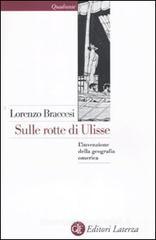 Sulle rotte di Ulisse. L'invenzione della geografia omerica