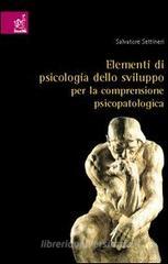 Elementi di psicologia dello sviluppo per la comprensione psicopatologica