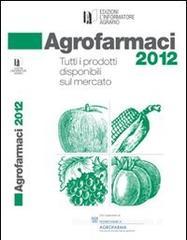 Agrofarmaci 2012 Agrofarmaci 2012