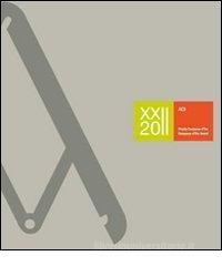 22° Compasso d'oro 2001 ADI. Ediz. italiana e inglese 22° Compasso d'oro 2001 ADI. Ediz. italiana e inglese