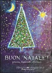 Buon Natale! Poesie, racconti, aforismi
