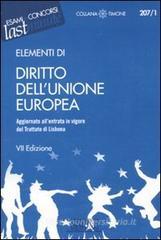 Elementi di diritto dell'Unione Europea Elementi di diritto dell'Unione Europea