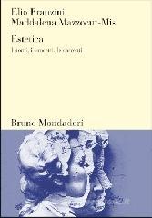 Estetica. I nomi, i concetti, le correnti