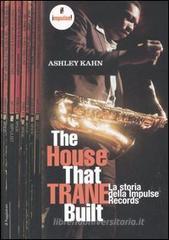 The house that Trane built. La storia della Impulse Records