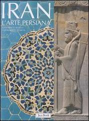 Iran. L'arte persiana