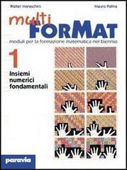 Multi ForMat. Moduli per la formazione matematica. Per il biennio vol.12 Multi ForMat. Moduli per la formazione matematica. Per il biennio vol.12
