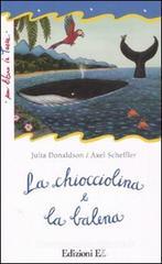 La chiocciolina e la balena La chiocciolina e la balena