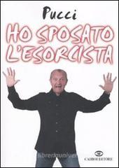 Ho sposato l'esorcista Ho sposato l'esorcista