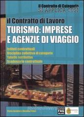 Il contratto di lavoro. Turismo: imprese e agenzie di viaggio