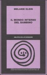 Il mondo interno del bambino Il mondo interno del bambino