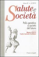 Polis genetica e società del futuro Polis genetica e società del futuro