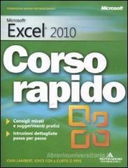 Microsoft Excel 2010. Corso rapido Microsoft Excel 2010. Corso rapido