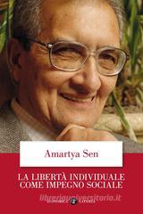 La libertà individuale come impegno sociale La libertà individuale come impegno sociale