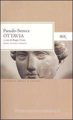 Ottavia. Testo latino a fronte Ottavia. Testo latino a fronte