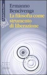 La filosofia come strumento di liberazione La filosofia come strumento di liberazione