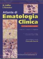Atlante di ematologia clinica Atlante di ematologia clinica