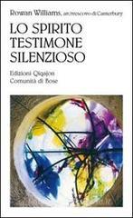 Lo spirito testimone silenzioso. Lo Spirito santo nella teologia ortodossa russa Lo spirito testimone silenzioso. Lo Spirito santo nella teologia ortodossa russa