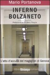 Inferno Bolzaneto. L'atto d'accusa dei magistrati di Genova Inferno Bolzaneto. L'atto d'accusa dei magistrati di Genova