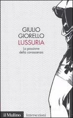 Lussuria. La passione della conoscenza Lussuria. La passione della conoscenza