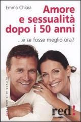 Amore e sessualit� dopo i 50 anni