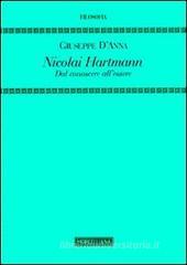 Nicolai Hartmann. Dal conoscere all'essere Nicolai Hartmann. Dal conoscere all'essere