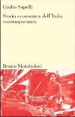 Storia economica dell'Italia contemporanea Storia economica dell'Italia contemporanea