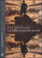 La follia in poche parole La follia in poche parole