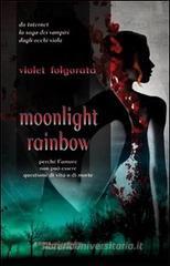 Moonlight rainbow
