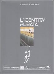 L' identitą rubata L' identitą rubata