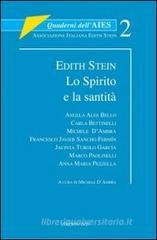 Edith Stein. Lo Spirito e la santità Edith Stein. Lo Spirito e la santità
