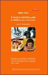 È facile controllare il peso se sai come farlo È facile controllare il peso se sai come farlo