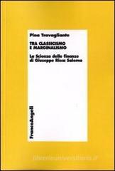 Tra classicismo e marginalismo. La scienza delle finanze di Giuseppe Ricca Salerno