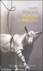 Purezza e pericolo. Un'analisi dei concetti di contaminazione e tabł Purezza e pericolo. Un'analisi dei concetti di contaminazione e tabł
