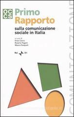 Primo rapporto sulla comunicazione sociale in Italia Primo rapporto sulla comunicazione sociale in Italia