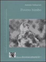 Povero bimbo. Come viene a costituirsi un nevrotico Povero bimbo. Come viene a costituirsi un nevrotico