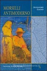 Morselli antimoderno