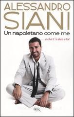 Un napoletano come me ...e che t''o dico a f�!