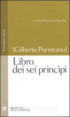 Libro dei sei princ�pi.Testo latino a fronte