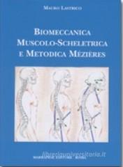 Biomeccanica muscolo-scheletrica e metodica Mézières Biomeccanica muscolo-scheletrica e metodica Mézières