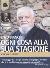 Ogni cosa alla sua stagione letto da Remo Girone. Audiolibro. CD Audio formato MP3 Ogni cosa alla sua stagione letto da Remo Girone. Audiolibro. CD Audio formato MP3