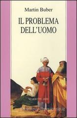 Il problema dell'uomo Il problema dell'uomo
