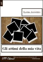 Gli attimi della mia vita