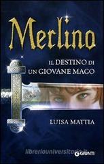 Merlino. Il destino di un giovane mago Merlino. Il destino di un giovane mago