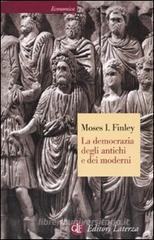 La democrazia degli antichi e dei moderni La democrazia degli antichi e dei moderni