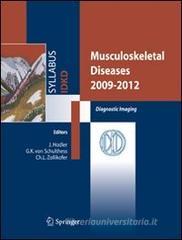 Musculoskeletal diseases 2009-2012. Diagnostic imaging Musculoskeletal diseases 2009-2012. Diagnostic imaging