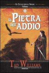 La pietra dell'addio. Il ciclo delle spade vol.2