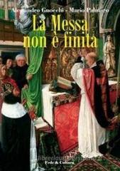 La messa non è finita La messa non è finita